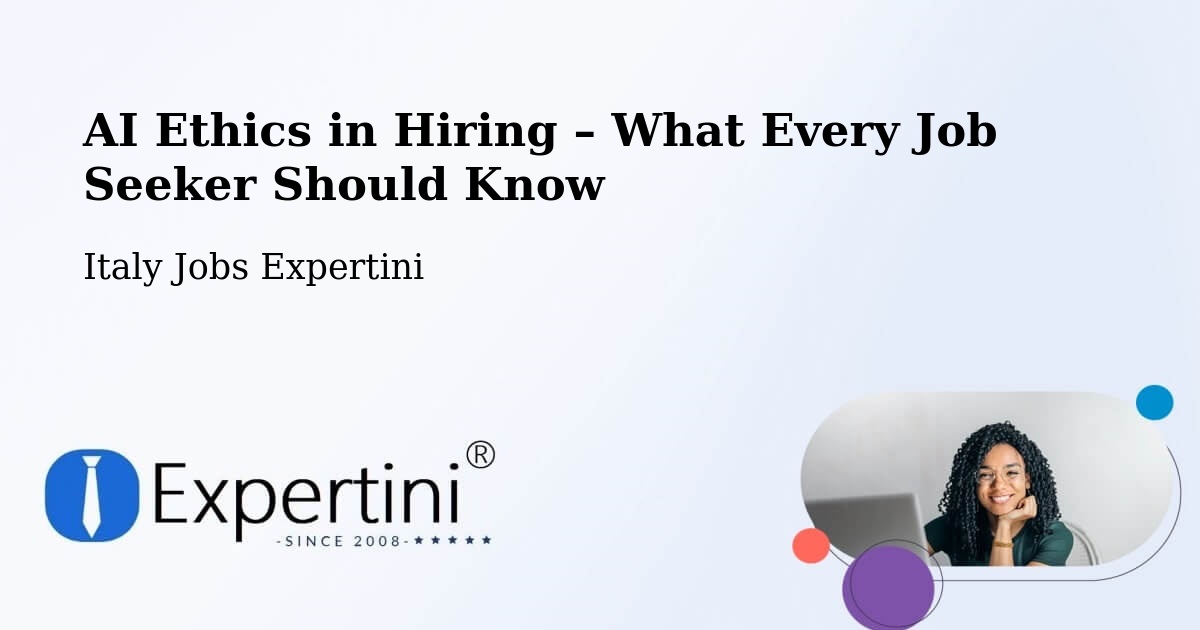 AI Ethics in Recruitment & Hiring – Macra - Macra, Italy Jobs Expertini
