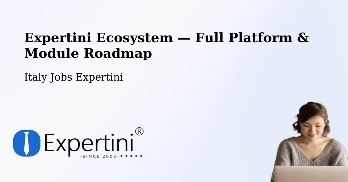 Expertini Ecosystem — Full Platform & Module Roadmap – Macra