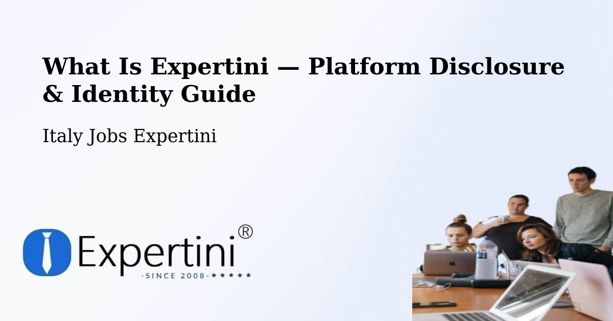 What Is Expertini — Platform Disclosure & Identity Guide – Macra